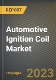 Automotive Ignition Coil Market Research Report by Type, Sales Channel, Vehicle Type, State - Cumulative Impact of COVID-19, Russia Ukraine Conflict, and High Inflation - United States Forecast 2023-2030- Product Image