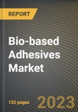 Bio-based Adhesives Market Research Report by Feedstock, End-Use, State - Cumulative Impact of COVID-19, Russia Ukraine Conflict, and High Inflation - United States Forecast 2023-2030- Product Image