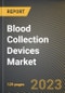Blood Collection Devices Market Research Report by Product, Method, Application, End-User, State - Cumulative Impact of COVID-19, Russia Ukraine Conflict, and High Inflation - United States Forecast 2023-2030 - Product Thumbnail Image