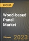 Wood-based Panel Market Research Report by Product, Application, State - Cumulative Impact of COVID-19, Russia Ukraine Conflict, and High Inflation - United States Forecast 2023-2030 - Product Thumbnail Image