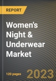 Women's Night & Underwear Market Research Report by Type, Age Group, Distribution Channel, State - Cumulative Impact of COVID-19, Russia Ukraine Conflict, and High Inflation - United States Forecast 2023-2030- Product Image
