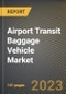 Airport Transit Baggage Vehicle Market Research Report by Type, Application, State - Cumulative Impact of COVID-19, Russia Ukraine Conflict, and High Inflation - United States Forecast 2023-2030 - Product Thumbnail Image