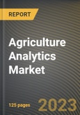Agriculture Analytics Market Research Report by Component, Farm Size, Deployment, Application, State - Cumulative Impact of COVID-19, Russia Ukraine Conflict, and High Inflation - United States Forecast 2023-2030- Product Image