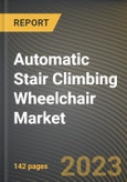 Automatic Stair Climbing Wheelchair Market Research Report by Mode of Operation, End-User, State - Cumulative Impact of COVID-19, Russia Ukraine Conflict, and High Inflation - United States Forecast 2023-2030- Product Image