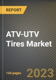 ATV-UTV Tires Market Research Report by Type, Rim Size, Application, Industry Vehicle, State - Cumulative Impact of COVID-19, Russia Ukraine Conflict, and High Inflation - United States Forecast 2023-2030- Product Image
