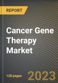 Cancer Gene Therapy Market Research Report by Therapy, End-Use, State - Cumulative Impact of COVID-19, Russia Ukraine Conflict, and High Inflation - United States Forecast 2023-2030- Product Image
