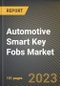 Automotive Smart Key Fobs Market Research Report by Product Type, Technology, Application, State - Cumulative Impact of COVID-19, Russia Ukraine Conflict, and High Inflation - United States Forecast 2023-2030 - Product Image