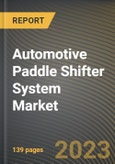 Automotive Paddle Shifter System Market Research Report by Sales Channel, Application, State - Cumulative Impact of COVID-19, Russia Ukraine Conflict, and High Inflation - United States Forecast 2023-2030- Product Image