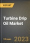 Turbine Drip Oil Market Research Report by Grade, Application, State - Cumulative Impact of COVID-19, Russia Ukraine Conflict, and High Inflation - United States Forecast 2023-2030 - Product Image