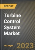 Turbine Control System Market Research Report by Type, Control System, End-User, State - Cumulative Impact of COVID-19, Russia Ukraine Conflict, and High Inflation - United States Forecast 2023-2030- Product Image