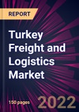 Turkey Freight and Logistics Market 2023-2027- Product Image