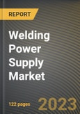 Welding Power Supply Market Research Report by Technology, Product, Application, State - Cumulative Impact of COVID-19, Russia Ukraine Conflict, and High Inflation - United States Forecast 2023-2030- Product Image