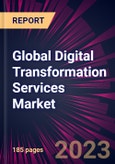 Global Digital Transformation Services Market 2023-2027- Product Image