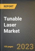Tunable Laser Market Research Report by Type, Application, Technology, Industry, State - Cumulative Impact of COVID-19, Russia Ukraine Conflict, and High Inflation - United States Forecast 2023-2030- Product Image