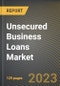 Unsecured Business Loans Market Research Report by Type, Enterprise Size, Industry Vertical, State - Cumulative Impact of COVID-19, Russia Ukraine Conflict, and High Inflation - United States Forecast 2023-2030 - Product Thumbnail Image