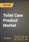Toilet Care Product Market Research Report, State - Cumulative Impact of COVID-19, Russia Ukraine Conflict, and High Inflation - United States Forecast 2023-2030 - Product Image