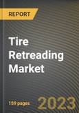 Tire Retreading Market Research Report by Process, Sales Channel, Vehicle, State - Cumulative Impact of COVID-19, Russia Ukraine Conflict, and High Inflation - United States Forecast 2023-2030- Product Image