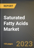 Saturated Fatty Acids Market Research Report by Type, Applications, State - Cumulative Impact of COVID-19, Russia Ukraine Conflict, and High Inflation - United States Forecast 2023-2030- Product Image