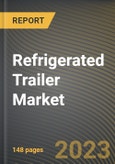 Refrigerated Trailer Market Research Report by Product Type, End-Use, State - Cumulative Impact of COVID-19, Russia Ukraine Conflict, and High Inflation - United States Forecast 2023-2030- Product Image