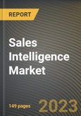 Sales Intelligence Market Research Report by Components, Deployment Model, Organization Sizes, Application, Verticals, State - Cumulative Impact of COVID-19, Russia Ukraine Conflict, and High Inflation - United States Forecast 2023-2030- Product Image