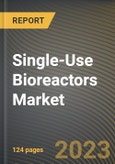 Single-Use Bioreactors Market Research Report by Product Type, Cell Type, Molecule Type, End User, State - Cumulative Impact of COVID-19, Russia Ukraine Conflict, and High Inflation - United States Forecast 2023-2030- Product Image