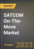 SATCOM On-The-Move Market Research Report by Component, Platform, Frequency, Vertical, Application, State - Cumulative Impact of COVID-19, Russia Ukraine Conflict, and High Inflation - United States Forecast 2023-2030- Product Image