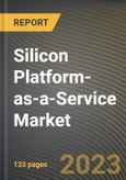 Silicon Platform-as-a-Service Market Research Report by Type, Application, State - Cumulative Impact of COVID-19, Russia Ukraine Conflict, and High Inflation - United States Forecast 2023-2030- Product Image