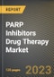 PARP Inhibitors Drug Therapy Market Research Report by Drug, Indication, Distribution Channel, State - Cumulative Impact of COVID-19, Russia Ukraine Conflict, and High Inflation - United States Forecast 2023-2030 - Product Image