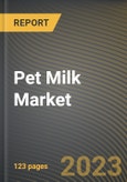 Pet Milk Market Research Report by Form, Distribution Channel, State - Cumulative Impact of COVID-19, Russia Ukraine Conflict, and High Inflation - United States Forecast 2023-2030- Product Image