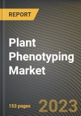 Plant Phenotyping Market Research Report by Products, Platform/Carrier Type, Analysis System Type, Application, End-User, State - Cumulative Impact of COVID-19, Russia Ukraine Conflict, and High Inflation - United States Forecast 2023-2030- Product Image