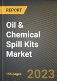 Oil & Chemical Spill Kits Market Research Report by Types, End-User, State - Cumulative Impact of COVID-19, Russia Ukraine Conflict, and High Inflation - United States Forecast 2023-2030- Product Image