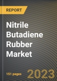 Nitrile Butadiene Rubber Market Research Report by Product, End-User, State - Cumulative Impact of COVID-19, Russia Ukraine Conflict, and High Inflation - United States Forecast 2023-2030- Product Image