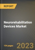 Neurorehabilitation Devices Market Research Report by Products, Therapy Area, State - Cumulative Impact of COVID-19, Russia Ukraine Conflict, and High Inflation - United States Forecast 2023-2030- Product Image