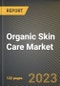 Organic Skin Care Market Research Report by Type, Product, Distribution Channel, State - Cumulative Impact of COVID-19, Russia Ukraine Conflict, and High Inflation - United States Forecast 2023-2030 - Product Thumbnail Image