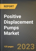 Positive Displacement Pumps Market Research Report by Type, End-User Industry, State - Cumulative Impact of COVID-19, Russia Ukraine Conflict, and High Inflation - United States Forecast 2023-2030- Product Image