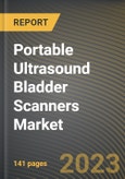 Portable Ultrasound Bladder Scanners Market Research Report by Product, End-User, State - Cumulative Impact of COVID-19, Russia Ukraine Conflict, and High Inflation - United States Forecast 2023-2030- Product Image