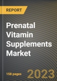 Prenatal Vitamin Supplements Market Research Report by Form, Sales Channel, State - Cumulative Impact of COVID-19, Russia Ukraine Conflict, and High Inflation - United States Forecast 2023-2030- Product Image
