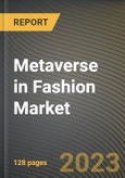 Metaverse in Fashion Market Research Report by Technology, Metaverse Platform, State - Cumulative Impact of COVID-19, Russia Ukraine Conflict, and High Inflation - United States Forecast 2023-2030- Product Image