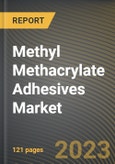 Methyl Methacrylate Adhesives Market Research Report by Substrate, End-use Industry, State - Cumulative Impact of COVID-19, Russia Ukraine Conflict, and High Inflation - United States Forecast 2023-2030- Product Image