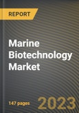 Marine Biotechnology Market Research Report by Product, Source, Technology, Application, End-use industry, State - Cumulative Impact of COVID-19, Russia Ukraine Conflict, and High Inflation - United States Forecast 2023-2030- Product Image