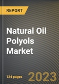 Natural Oil Polyols Market Research Report by Product, Application, End-User, State - Cumulative Impact of COVID-19, Russia Ukraine Conflict, and High Inflation - United States Forecast 2023-2030- Product Image