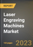Laser Engraving Machines Market Research Report by Product, End User, State - Cumulative Impact of COVID-19, Russia Ukraine Conflict, and High Inflation - United States Forecast 2023-2030- Product Image