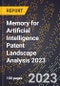 Memory for Artificial Intelligence Patent Landscape Analysis 2023 - Product Image