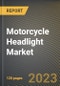 Motorcycle Headlight Market Research Report by Type, Application, State - Cumulative Impact of COVID-19, Russia Ukraine Conflict, and High Inflation - United States Forecast 2023-2030 - Product Image