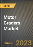 Motor Graders Market Research Report by Type, Capacity, Application, State - Cumulative Impact of COVID-19, Russia Ukraine Conflict, and High Inflation - United States Forecast 2023-2030- Product Image