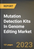 Mutation Detection Kits In Genome Editing Market Research Report by Genome, End-Use, State - Cumulative Impact of COVID-19, Russia Ukraine Conflict, and High Inflation - United States Forecast 2023-2030- Product Image