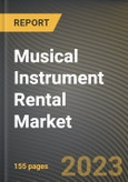 Musical Instrument Rental Market Research Report by Instrument Type, Service Mode, State - Cumulative Impact of COVID-19, Russia Ukraine Conflict, and High Inflation - United States Forecast 2023-2030- Product Image