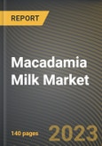 Macadamia Milk Market Research Report by Nature, Form, End-Use, State - Cumulative Impact of COVID-19, Russia Ukraine Conflict, and High Inflation - United States Forecast 2023-2030- Product Image