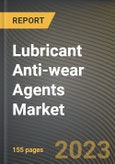 Lubricant Anti-wear Agents Market Research Report by Type, Sales Channel, Application, State - Cumulative Impact of COVID-19, Russia Ukraine Conflict, and High Inflation - United States Forecast 2023-2030- Product Image