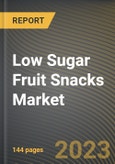 Low Sugar Fruit Snacks Market Research Report by Product, Distribution Channel, State - Cumulative Impact of COVID-19, Russia Ukraine Conflict, and High Inflation - United States Forecast 2023-2030- Product Image